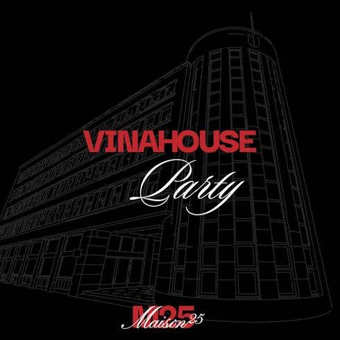 VINAHOUSE PARTY