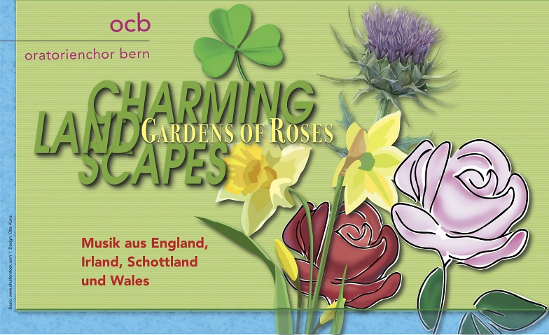 Oratorienchor Bern: Paisajes Encantadores - Jardines de Rosas