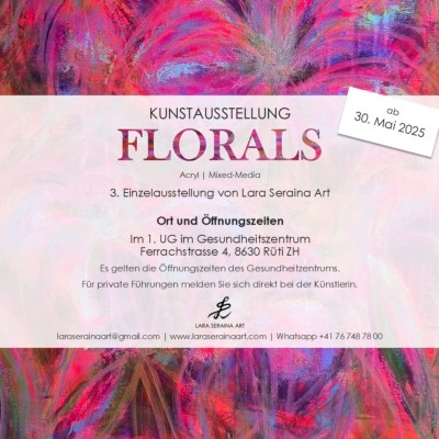 ART EXHIBITION "FLORALS" BY LARA SERAINA ART