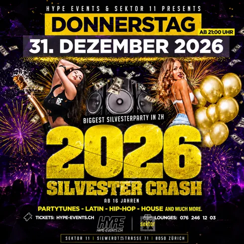 LA PLUS GRANDE FÊTE DE SILVESTRE +16 | SEKTOR11, ZURICH