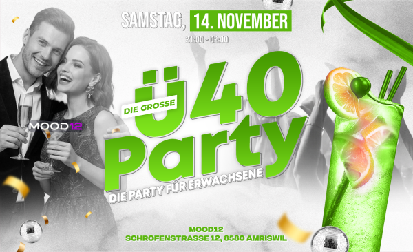 Ü40 PARTY - AMRISWIL TANZT