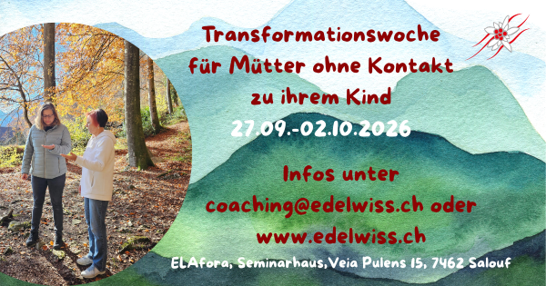Transformation Week for Mothers Without Contact with Their Child