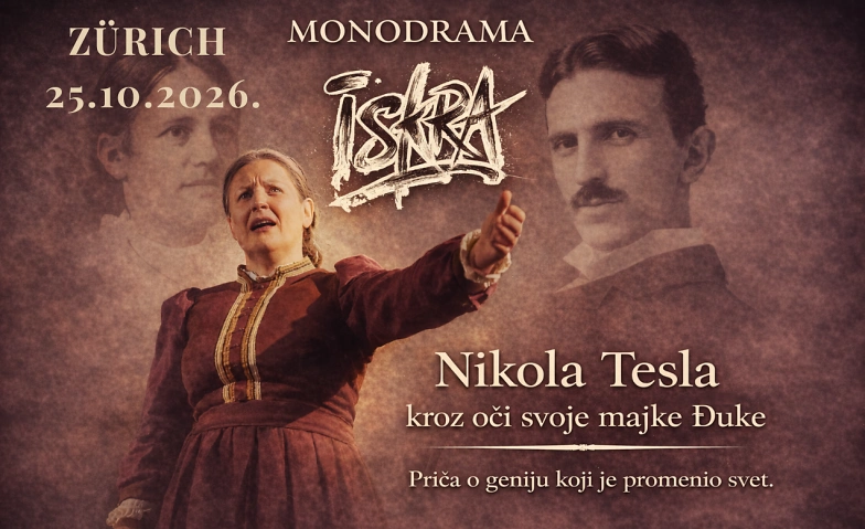 „ISKRA“ – Nikola Tesla kroz oči svoje majke Đuke u Cirihu