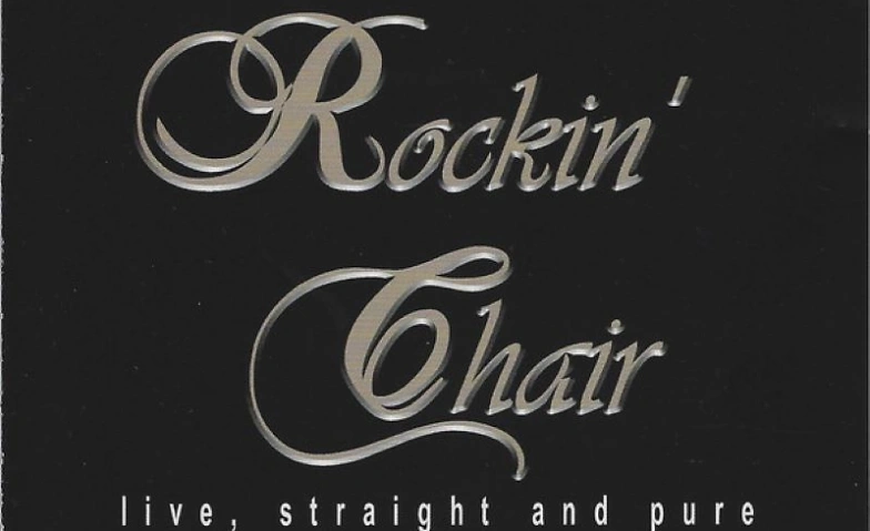 LIVE-Konzert: ROCKIN' CHAIR (Vorband: READY FOR DELIVERY)