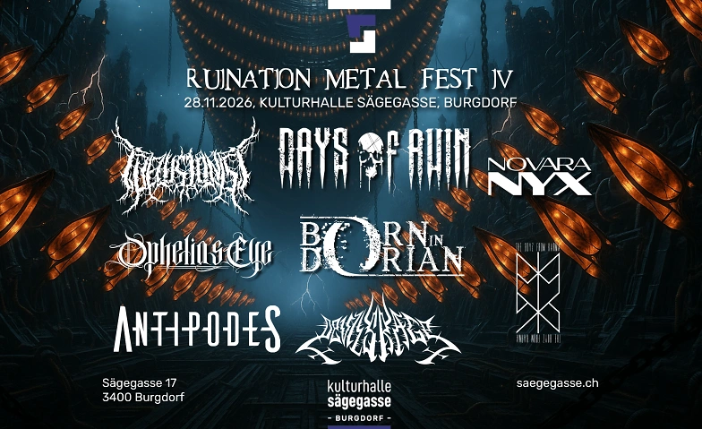 Ruination Metal Fest 4 - Kulturhalle Sägegasse in Burgdorf