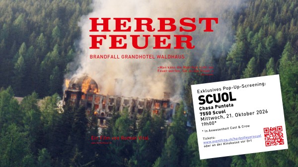 POP-UP CINEMA: HERBSTFEUER - Fuego en el Grandhotel Waldhaus Vulpera-Tarasp