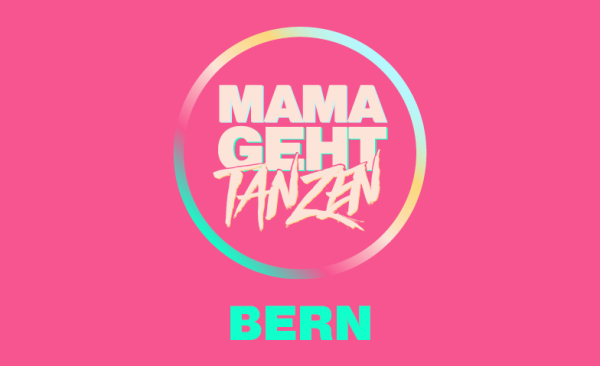 MAMAGEHTTANZEN Bern