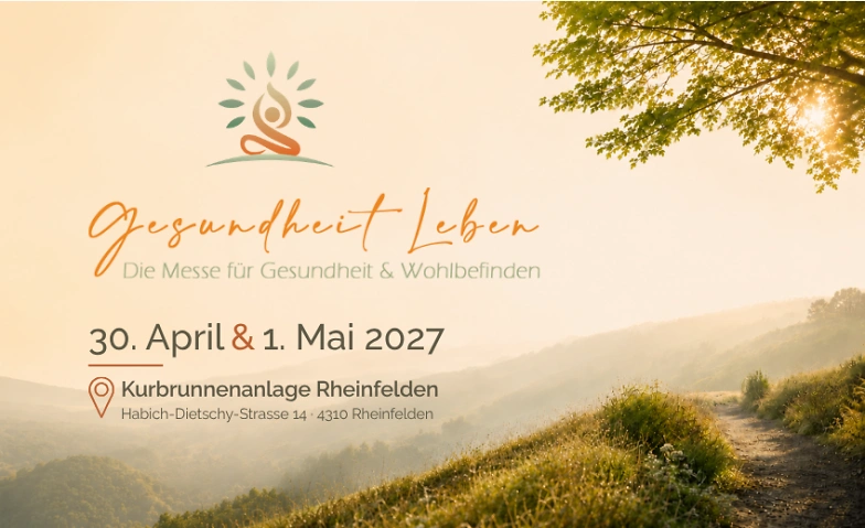 Gesundheit Leben 2027 Gesundheitsmesse Rheinfelden