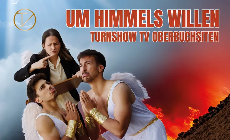 Turnshow TV Oberbuchsiten - Um Himmels Willen
