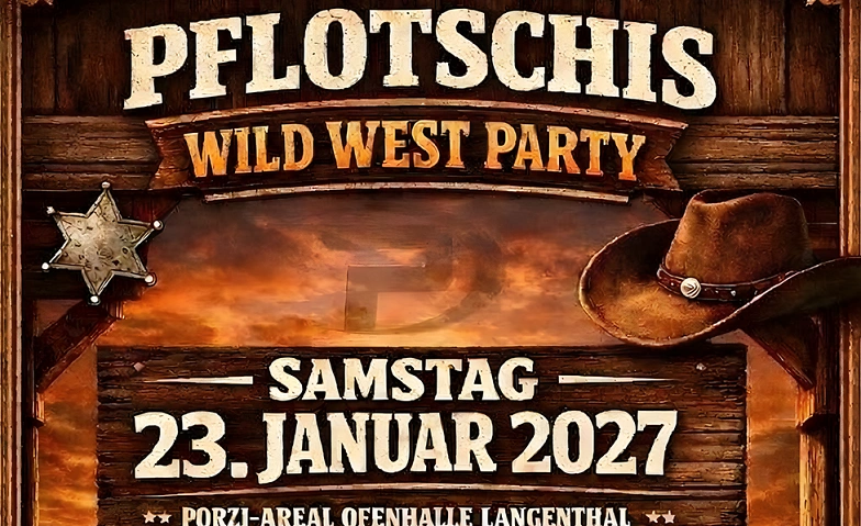Pflotschi's Wild West Party 2027