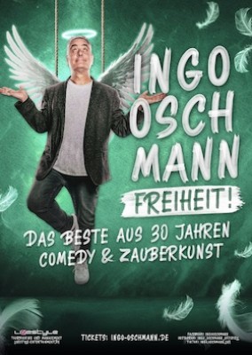 Ingo Oschmann - Freiheit - The Best of 30 Years of Comedy and Magic