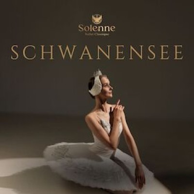 Schwanensee - Ballet Classique Solenne - Europa Tour 2026