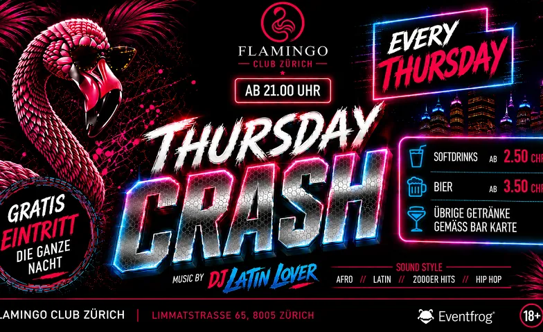THURSDAY CRASH - CHAQUE JEUDI / JEDEN DONNERSTAG AB 21.00
