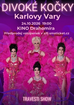Spectacle de travesti Divoké kočky POUR LA PREMIÈRE FOIS à Karlovy Vary