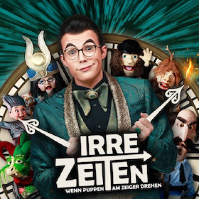 IRRE ZEITEN - When Puppets Turn at the Hands of the Clock