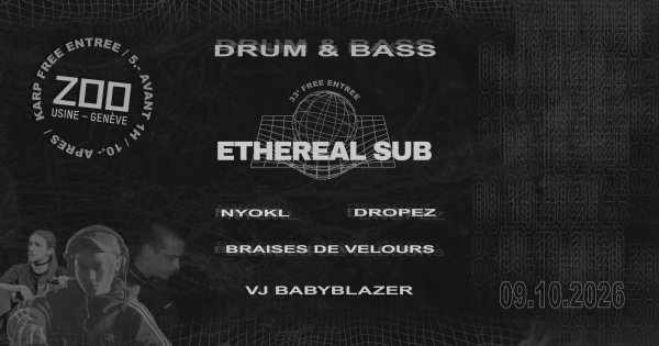 ETHEREAL SUB : Nyokl • Braises de Velours • Droperz [VJ Babyblazer]