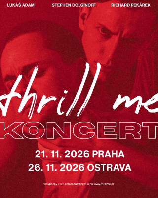 THRILL ME KONZERT