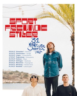 SPORTFREUNDE STILLER + invitados increíbles - 31 años maravillosos