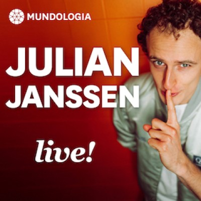 MUNDOLOGIA: Julian Janssen live – Adventure, Knowledge & Lots of Fun