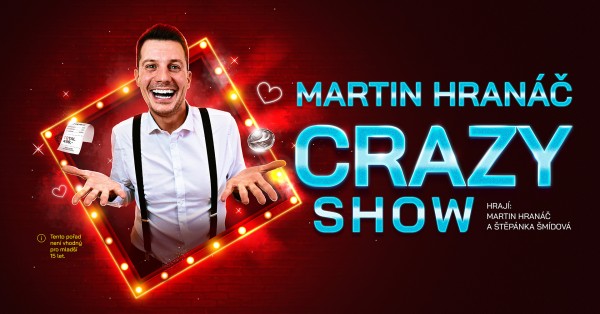 Martin Hranáč – CRAZY SHOW