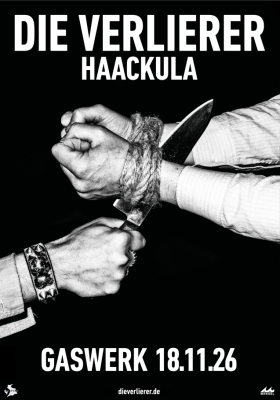Die Verlierer (DE) // Haackula (NL)