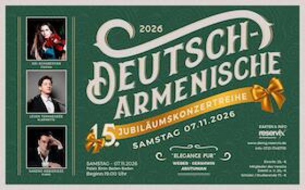 15th German-Armenian Anniversary Concert Series - "Elegance Pure"