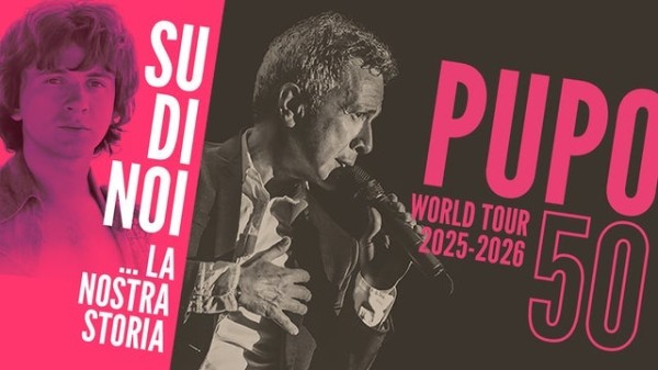 PUPO | Pupo 50 - Tournée mondiale 2025 - 2026