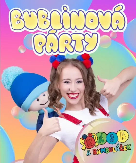 Kája and Bambuláček – Bubble Party