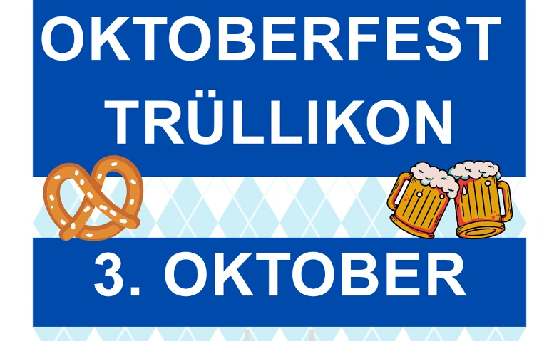 Oktoberfest Trüllikon