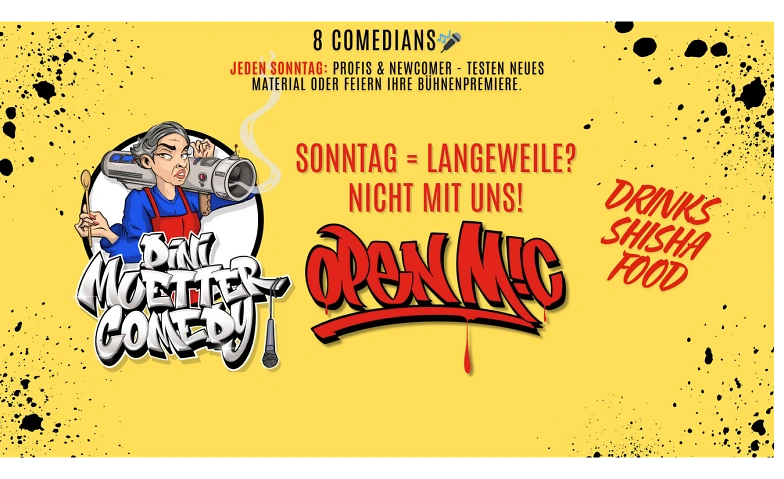 Jeden Sonntag: Dini Muetter Comedy - Open Mic