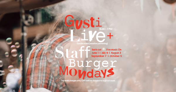 Gusti Live + Burger Monday