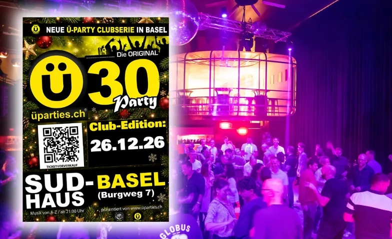 Ü30-Party SUD-Basel (XMAS Edition)