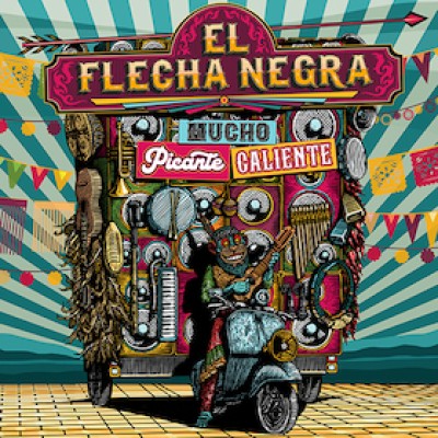 El Flecha Negra - Mucho Picante Caliente