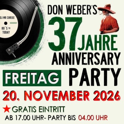 Die legendäre Don Weber Party !!