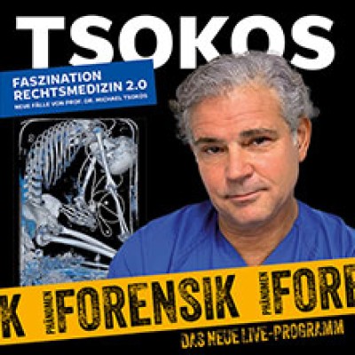 Michael Tsokos - Phänomen Forensik – Faszination Rechtsmedizin 2.0