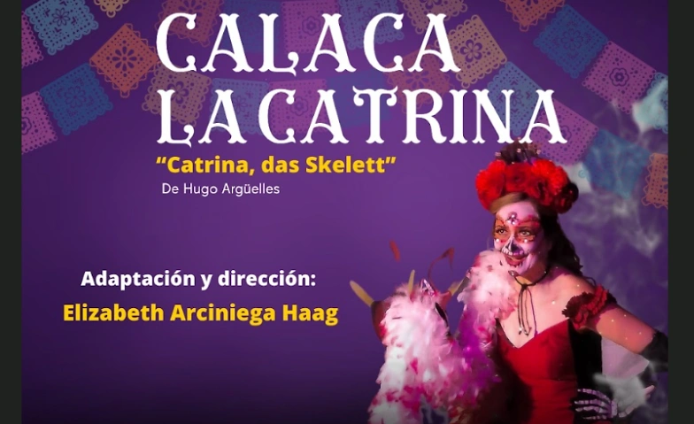 Catrina, das Skelett (Calaca, la Catrina)