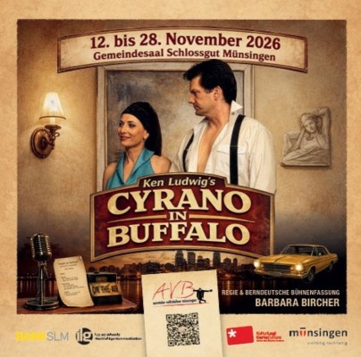 Die Aaretaler Volksbühne Münsingen präsentiert "CYRANO IN BUFFALO"