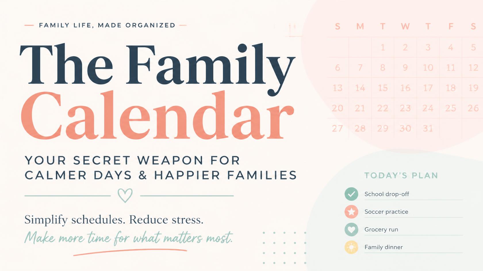 A Better Calendar for Your Family