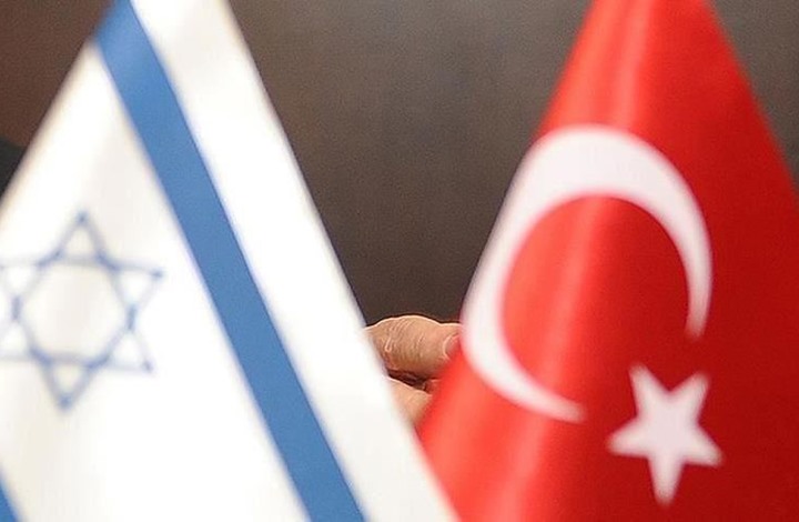 إعلام: تركيا ترفض شروط إسرائيل بشأن عودة العلاقات