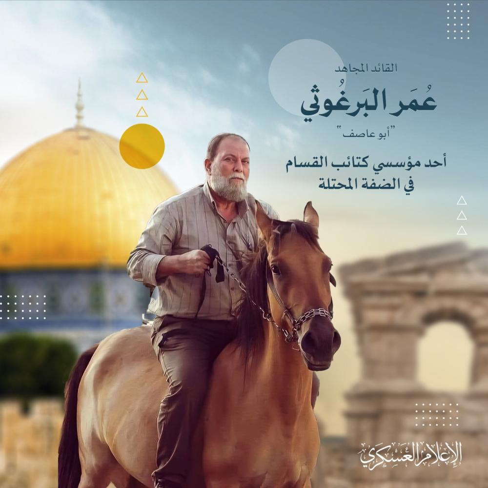 القسام: البرغوثي أحد مؤسسي الكتائب بالضفة والمشرف المباشر على عدد من خلاياها
