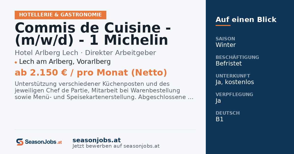 Commis de Cuisine - (m/w/d) - 1 Michelin Stern - € 2.150 netto - Wintersaison: 30.11.26 - 10.04.27 - 5 Tage Woche / 48 Stunden — Lech am Arlberg, Vorarlberg