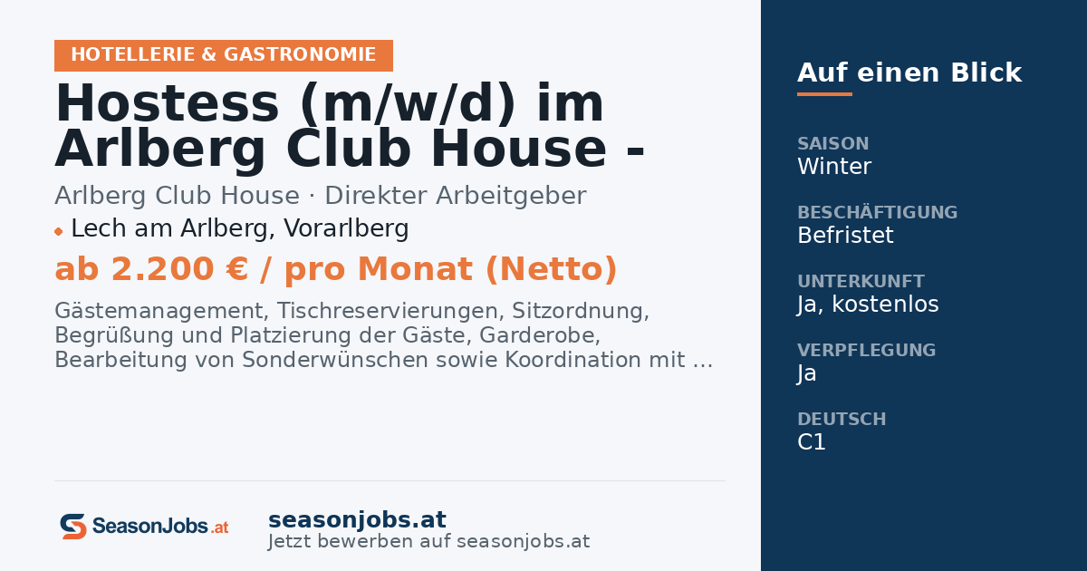 Hostess (m/w/d) im Arlberg Club House - Wintersaison: 27.11.2026 bis Ende April 2027 - € 2.200 netto - 6 Tage- / 48h-Woche — Lech am Arlberg, Vorarlberg