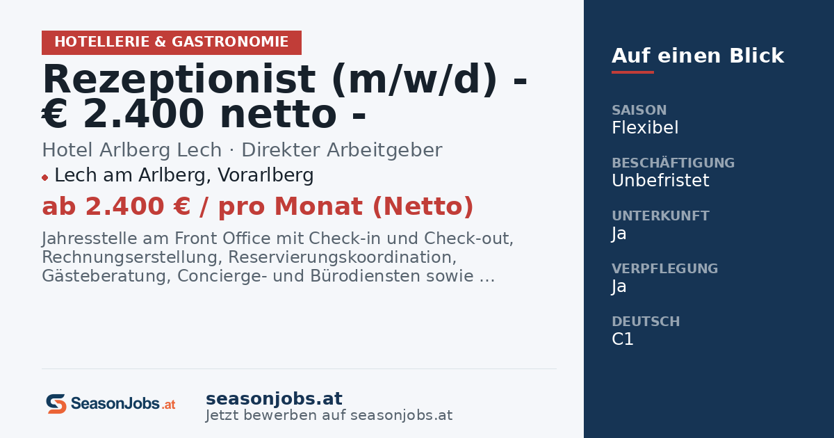 Rezeptionist (m/w/d) - € 2.400 netto - 6-Tage-Woche - Jahres- oder Saisonstelle ab sofort — Lech am Arlberg, Vorarlberg