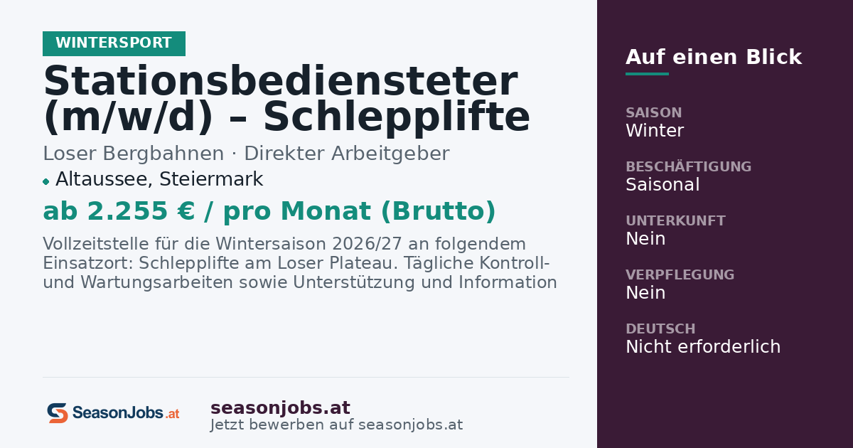 Stationsbediensteter (m/w/d) – Schlepplifte am Loser Plateau — Altaussee, Steiermark