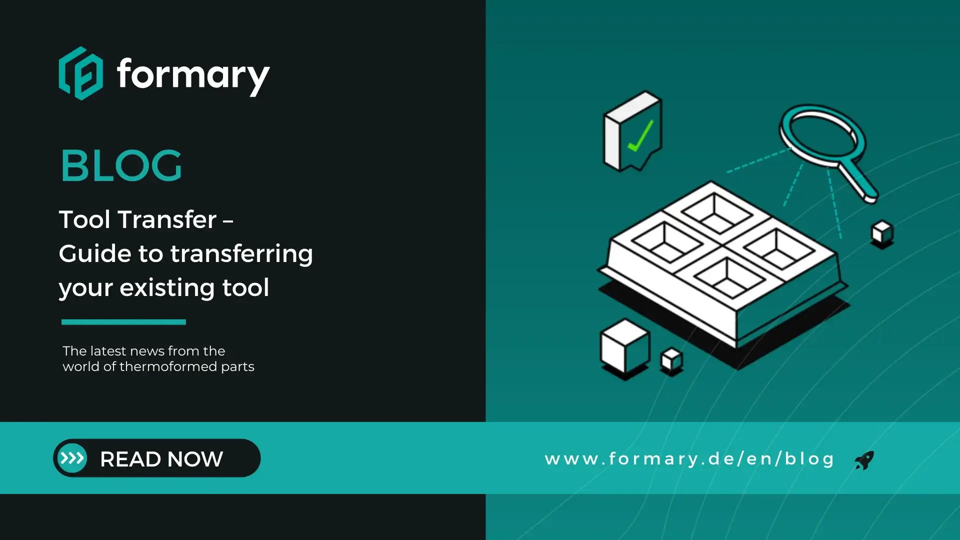 Transfer Forming Examples Tool Transfer in Thermoforming – Guide & Checklist | formary