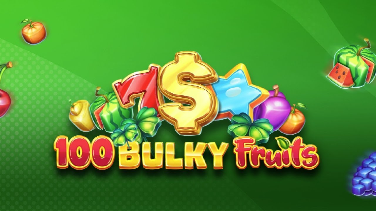 100 Bulky Fruits Buy Bonus – грати безкоштовно в демо | GamblingShot