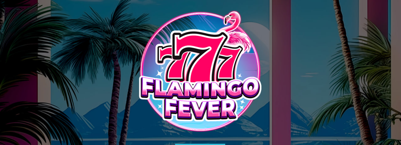 777 FLAMINGO FEVER – play free demo | GamblingShot