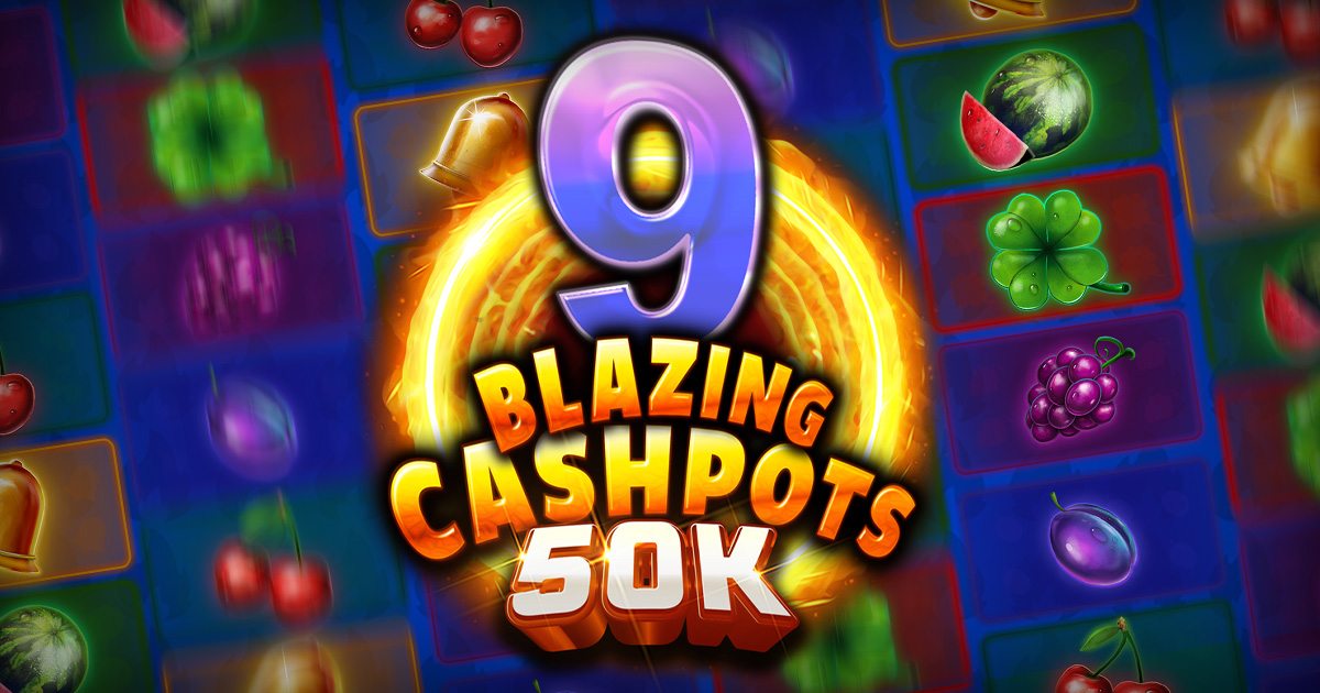 9 Blazing Cashpots 50K – грати безкоштовно в демо | GamblingShot