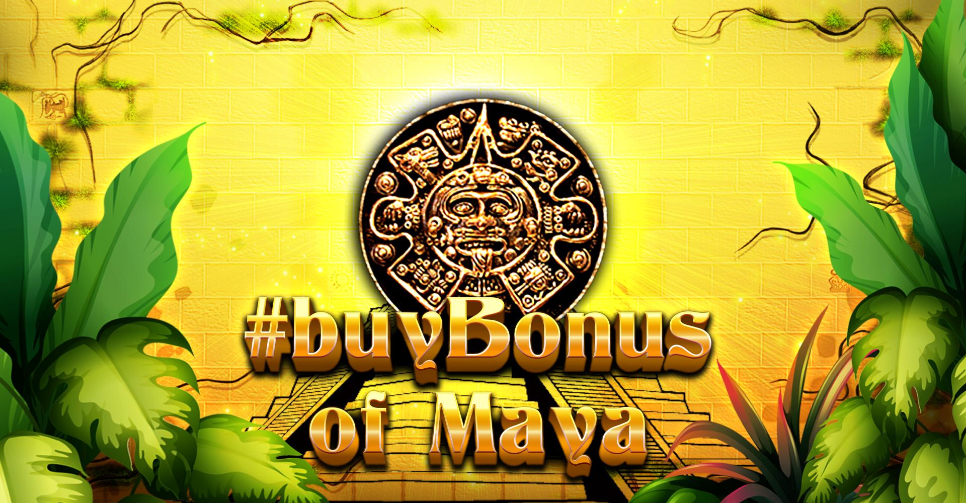 BuyBonus of Maya – play free demo | GamblingShot
