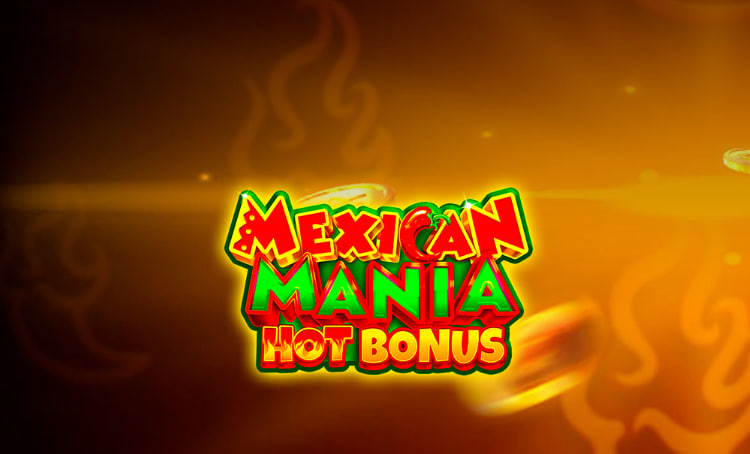 Mexican Mania: Hot Bonus – грати безкоштовно в демо | GamblingShot